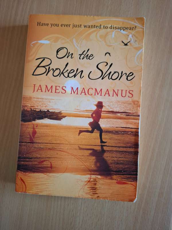 On the Broken Shore: James Macmanus (Paperback)