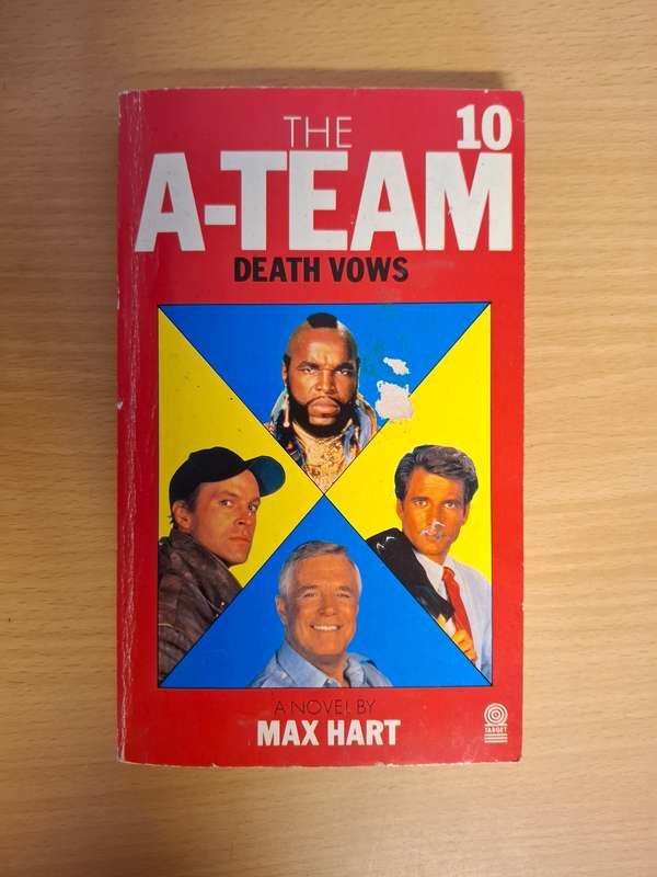 The A-Team No. 10 - Death Vows : Max Hart  (Paperback)
