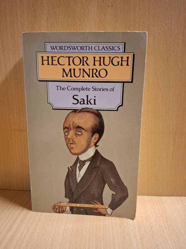 The Complete Stories of Saki : Hector Hugh Munro  (Paperback)
