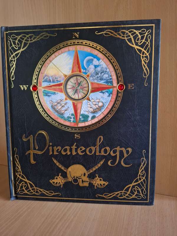 Pirateology: The Pirate Hunter's Companion by Captain William Lubber, Dugald A. Steer