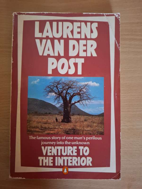 Venture to The Interior : Laurens van der Post  (Paperback)