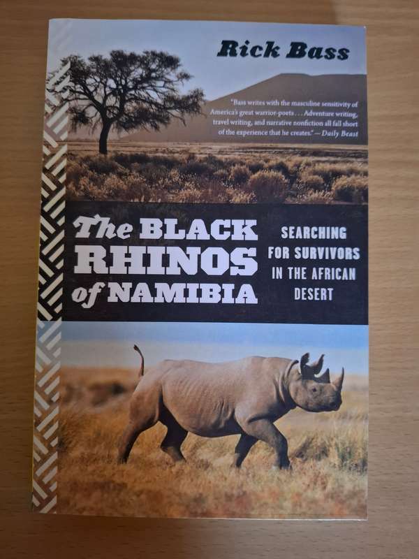 The Black Rhinos of Namibia : Rick Bass  (Paperback)