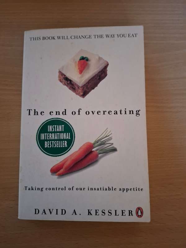 The End of Overeating : David A. Kessler  (Paperback)