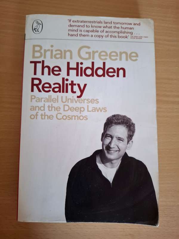The Hidden Reality - Parallel Universes and the Deep Laws of the Cosmos: Brian Greene (Paperback)