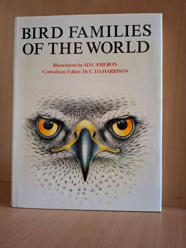 Bird Families of The World - Consultant Editor : Dr. C.J.O. Harrison  (Hardcover)