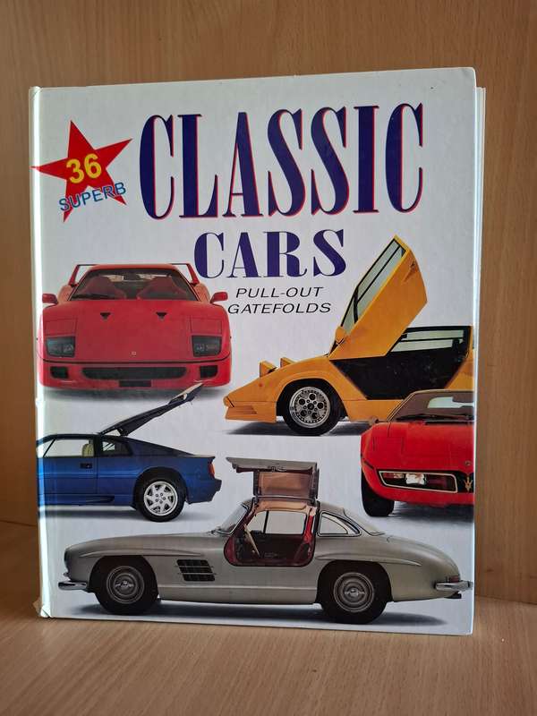 The Gatefold Book of the World's Classic Cars (36 Superb Pull-Out Gatefolds)