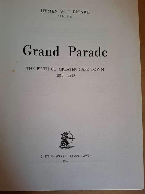 Grand Parade : Hymen W.J. Picard  (Hardcover)