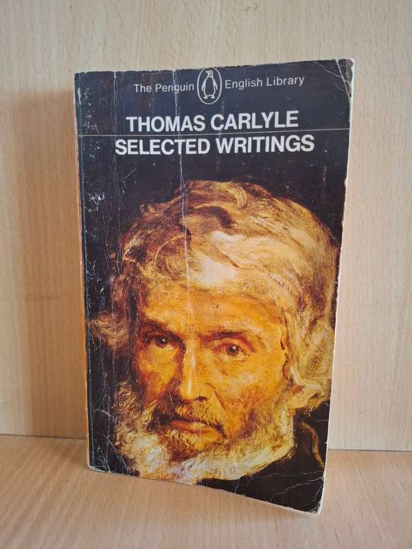 Selected Writings : Thomas Carlyle  (Paperback)