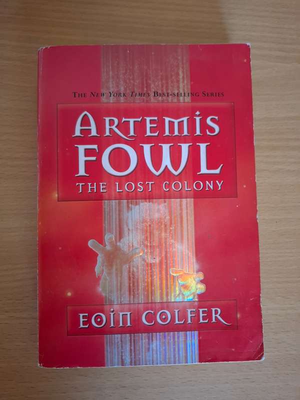 Artemis Fowl The Lost Colony : Eoin Colfer  (Paperback)