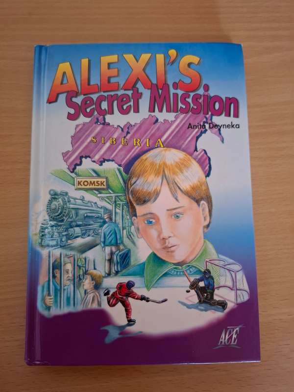 Alexi`s Secret Mission: Anita Deyneka (Hardcover)