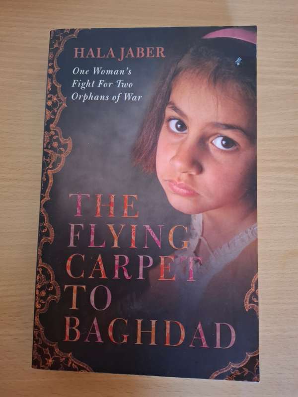 The Flying Carpet to Baghdad: Hala Jaber  (Paperback)