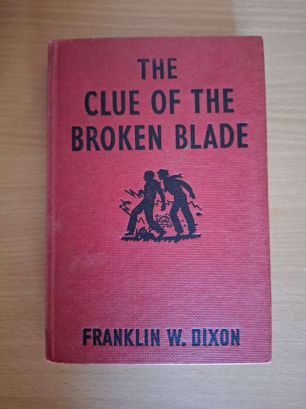 The Clue of The Broken Blade: Franklin W. Dixon  (Hardcover)