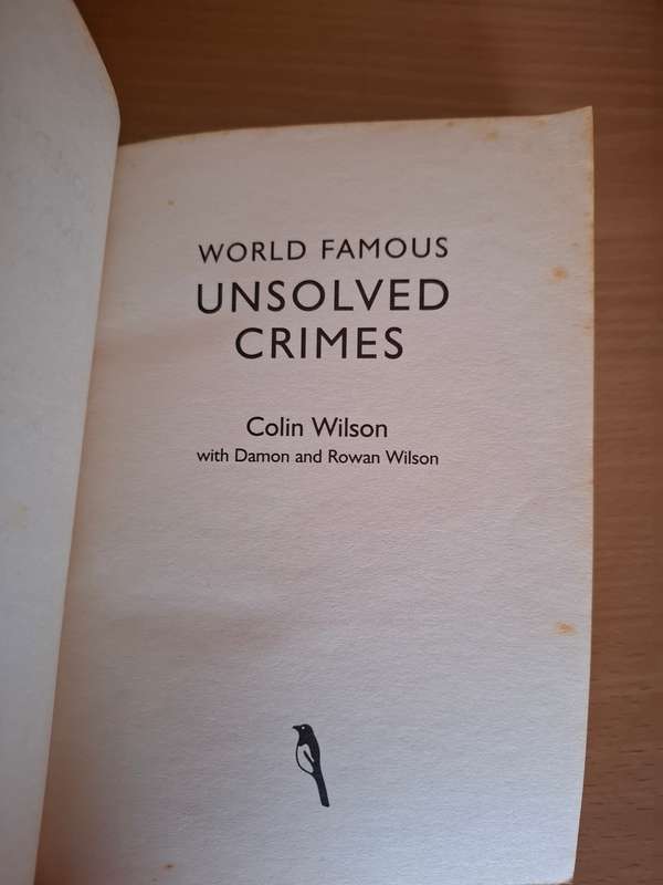 World Famous Unsolved Crimes - True Murder Stories : Colin and Damon Wilson  (Paperback)