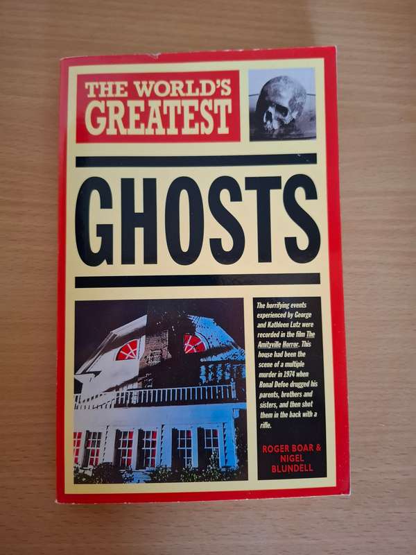 The World`s Greatest - Ghosts : Roger Broar & Nigel Blundell  (Paperback)