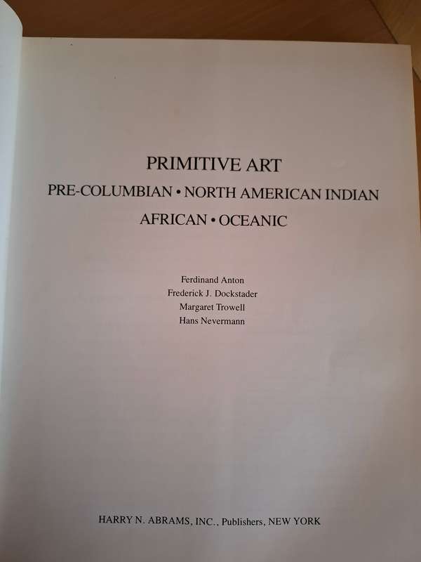 Primitive Art (Pre-Columbian/North American/American Indian/African/Oceanic : Ferdinand Anton (Hardc