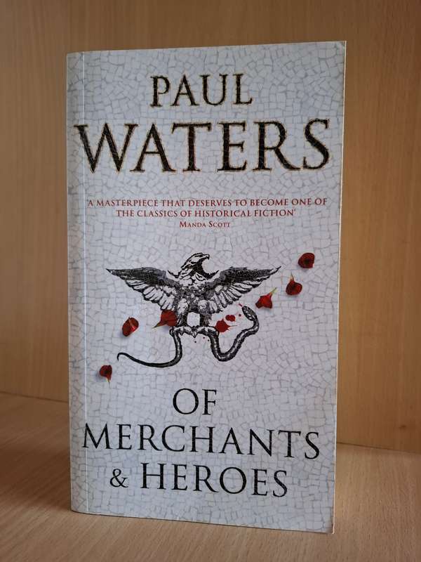 Of Merchants & Heroes: Paul Waters  (Paperback)
