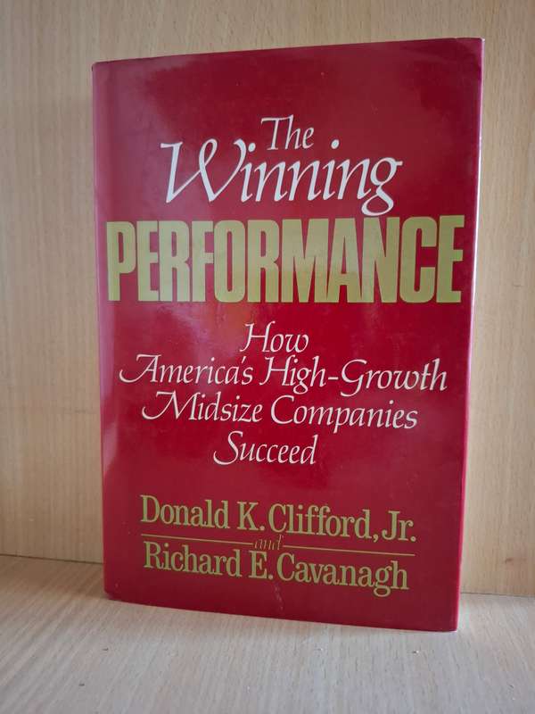 The Winning Performance: Donald K. Clifford, Richard E. Cavanagh  (Hardcover)
