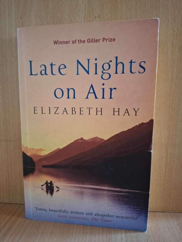 Late Nights on Air: Elizabeth Hay  (Paperback)