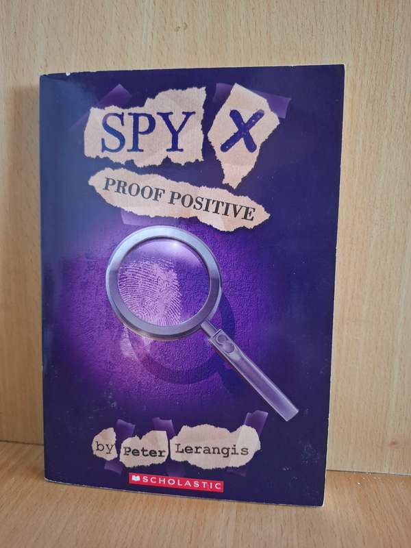 Spy X - Proof Positive by Peter Lerangis  (Paperback)