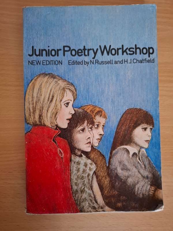 Junior Poetry Workshop Edited by N. Russell and H.J. Chatfield  (Paperback)
