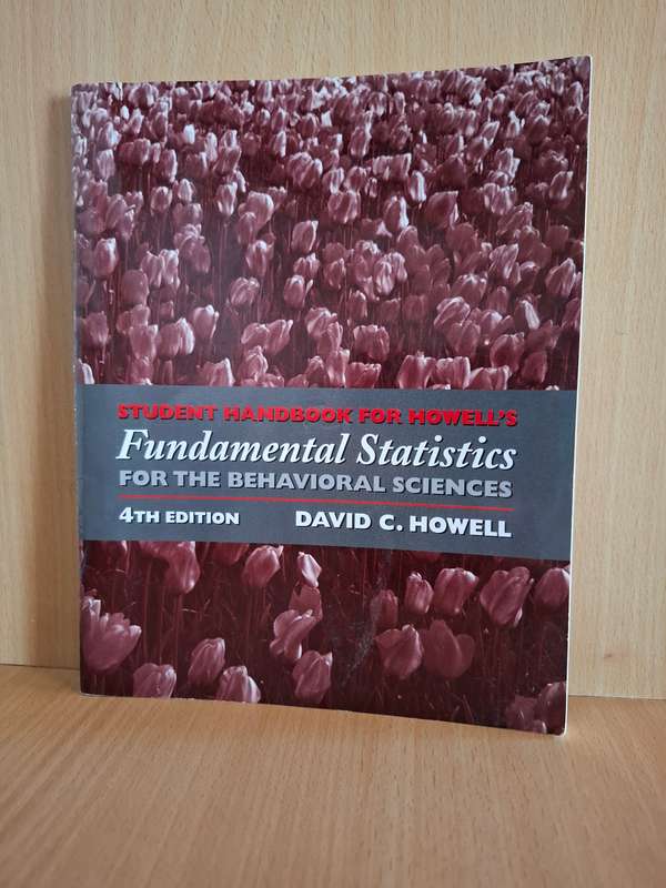 Student Handbook for Howell`s Fundamental Statistics for the Behavioral Sciences: Davd C. Howell