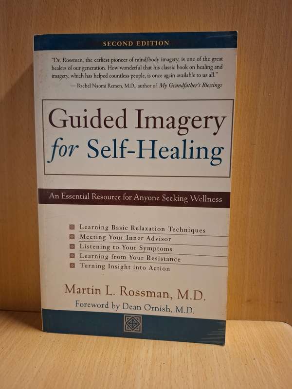 Guided Imagery for Self-Healing: Martin L. Rossman, M.D.  (Paperback)