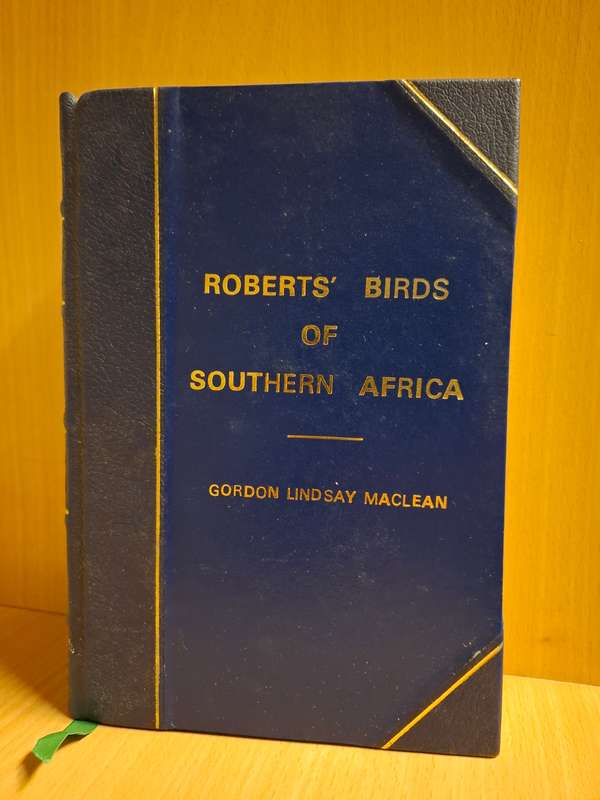 Roberts` Birds of Southern Africa: Gordon Lindsay Maclean (Hardcover)