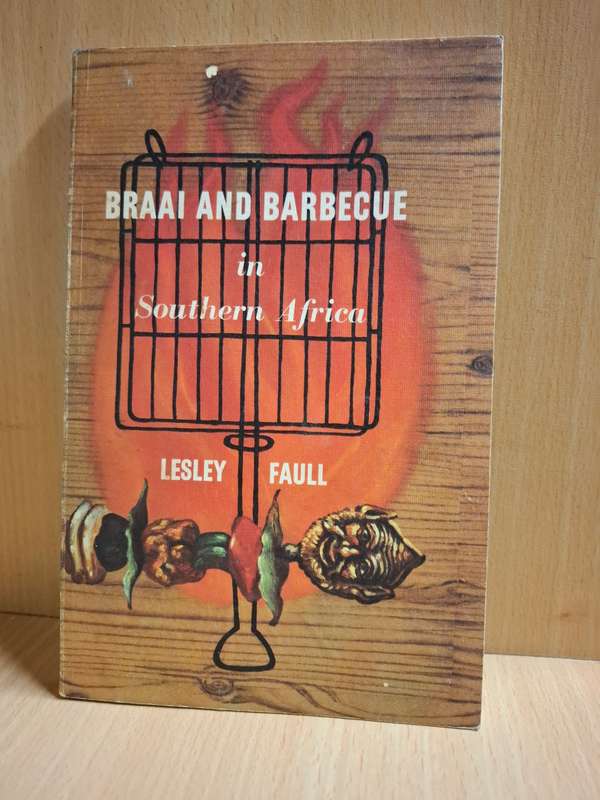 Braai and Barbeque in Southern Africa: Lesley Faull (Paperback)