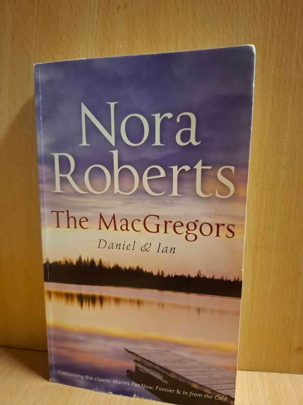 The MacGregors - Daniel & Ian: Nora Roberts (Paperback)
