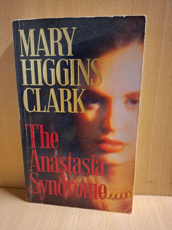 The Anastasia Syndrome: Mary Higgins Clark  (Paperback)