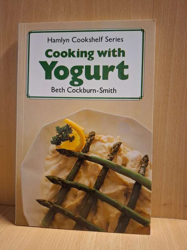 Hamlyn Cookshelf Series - Cooking with Yogurt: Beth Cockburn-Smith (Paperback)