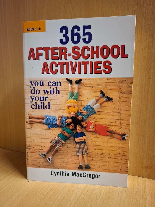 365 After-School Activities : Cynthia MacGregor  (Paperback)
