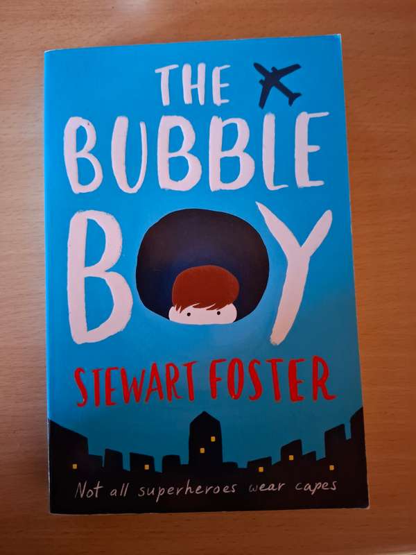 Bubble Boy: Stewart Foster (Paperback)