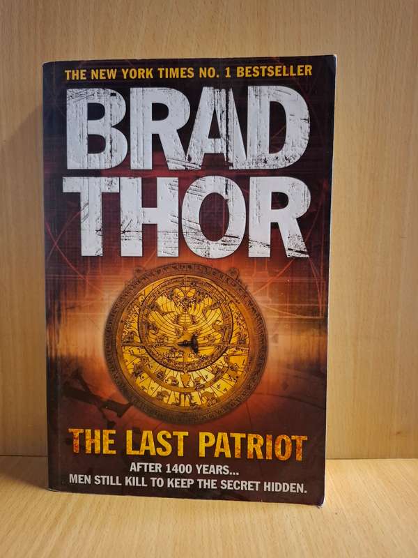 The Last Patriot : Brad Thor  (Paperback)