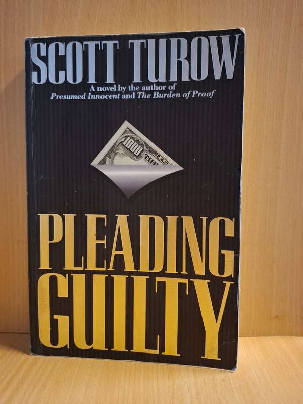 Pleading Guilty: Scott Turow  (Paperback)
