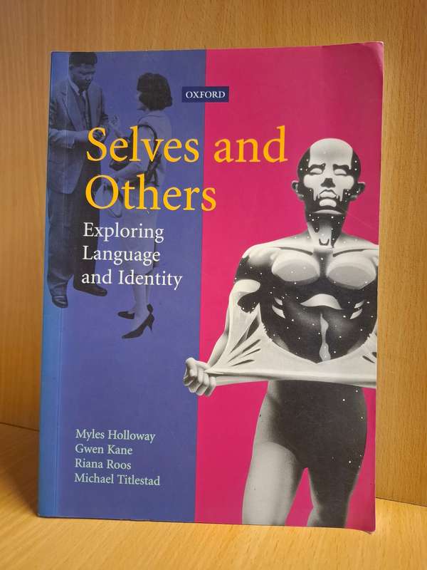 Oxford - Selves and Others - Exploring Language and Identity: Myles Holloway, Michael Titlestad