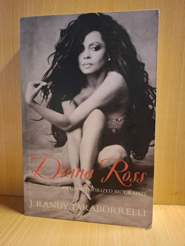 Diana Ross - An Unauthorized Biography : J. Randy Taraborrelli  (Paperback)
