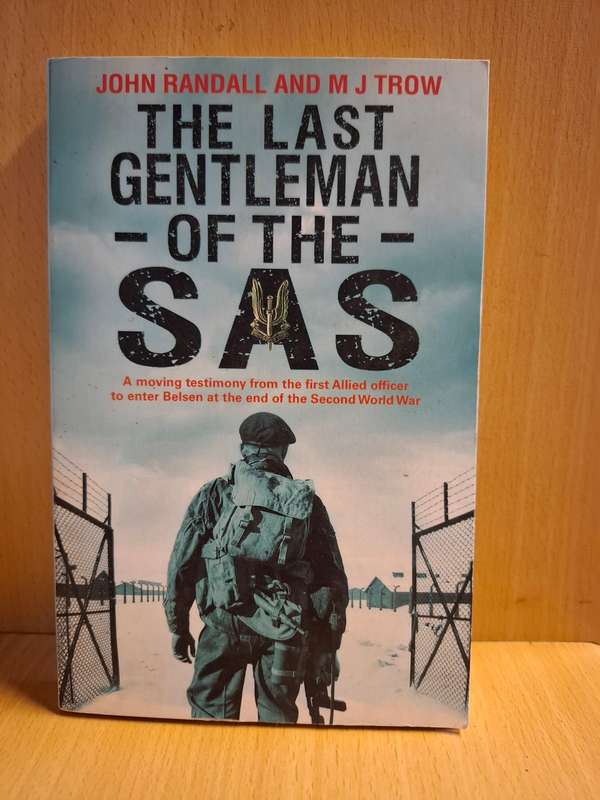 The Last Gentleman of The SAS : John Randall and M.J. Trow  (Paperback)