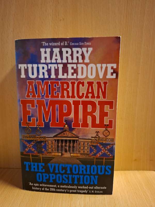 Settling Accounts - American Empire - The Victorious Opposition: Harry Turtledove (Paperback)