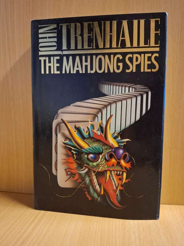 The Mahjong Spies : John Trenhaile (Hardcover)