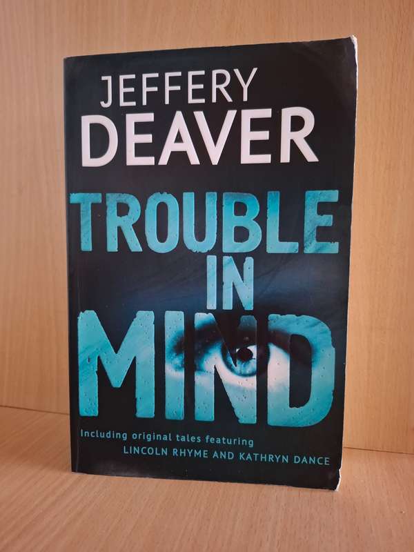 Trouble in Mind : Jeffery Deaver  (Paperback)