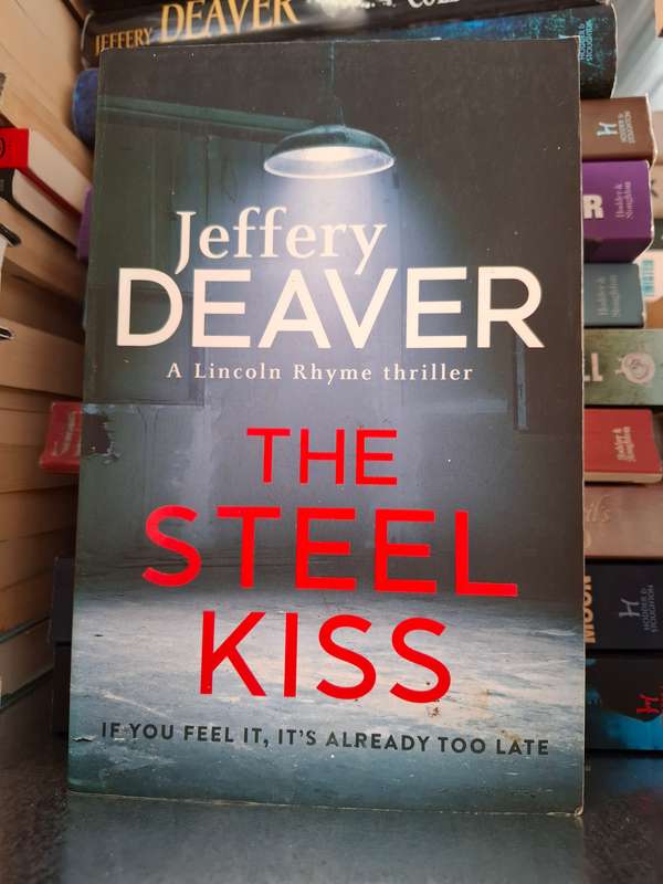 The Steel Kiss : Jeffery Deaver  (Paperback)