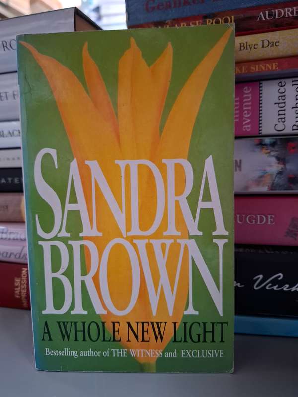 A Whole New Light: Sandra Brown (Paperback)