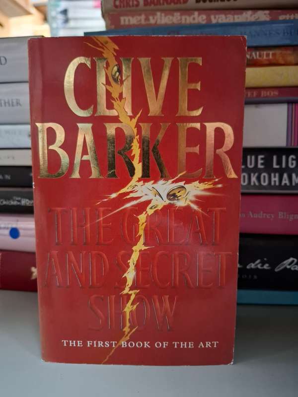 The Great and Secret Show : Clive Barker  (Paperback)
