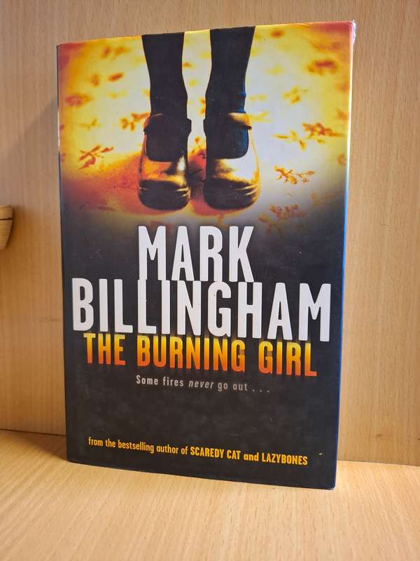 The Burning Girl : Mark Billingham  (Hardcover)