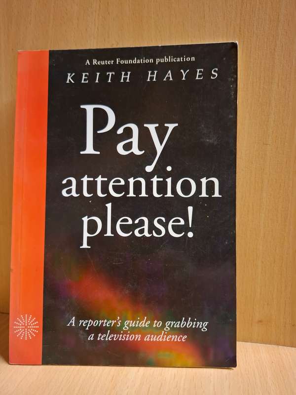 Pay Attention Please!  Keith Hayes  (Paperback)