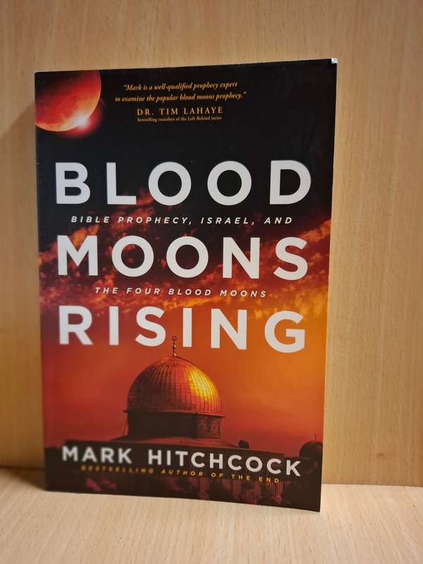 Blood Moons Rising : Mark Hitchcock  (Paperback)