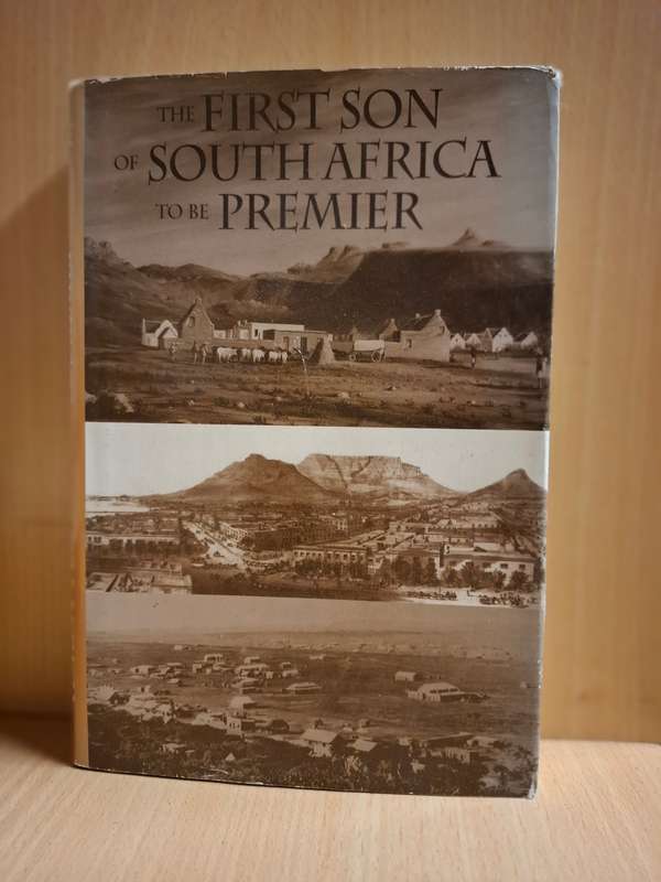 The First Son of South Africa to be Premier - Thomas Charles Scanlen : Basil T. Hone (Hardcover)