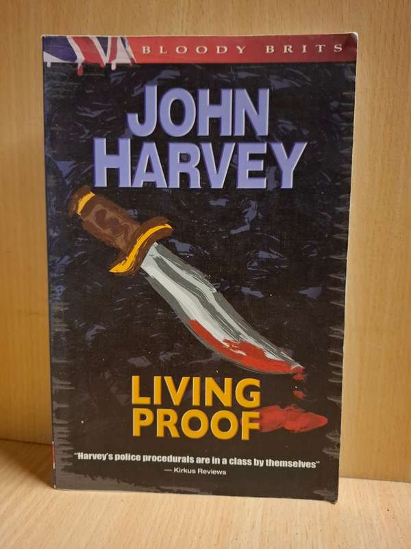 Living Proof :John Harvey  (Paperback)