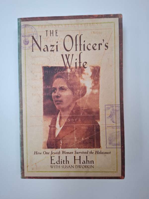 The Nazi Officer`s Wife : Edith Hahn (Paperback)